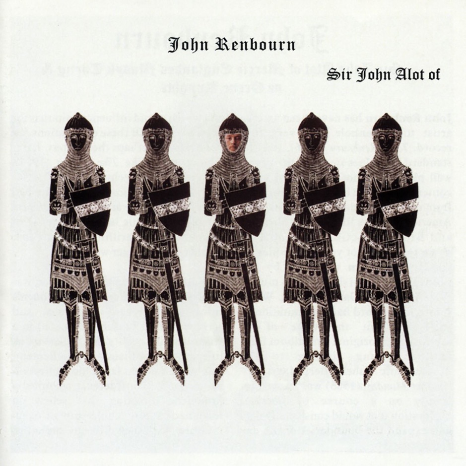 John Renbourn - Sir John Alot of Merry Englandes Musyk Thynge